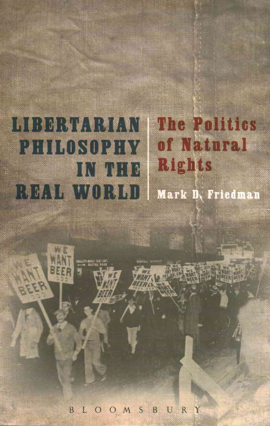 Libertarian Philosophy in the Real World