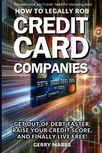 How to Legally Rob Credit-Card Companies