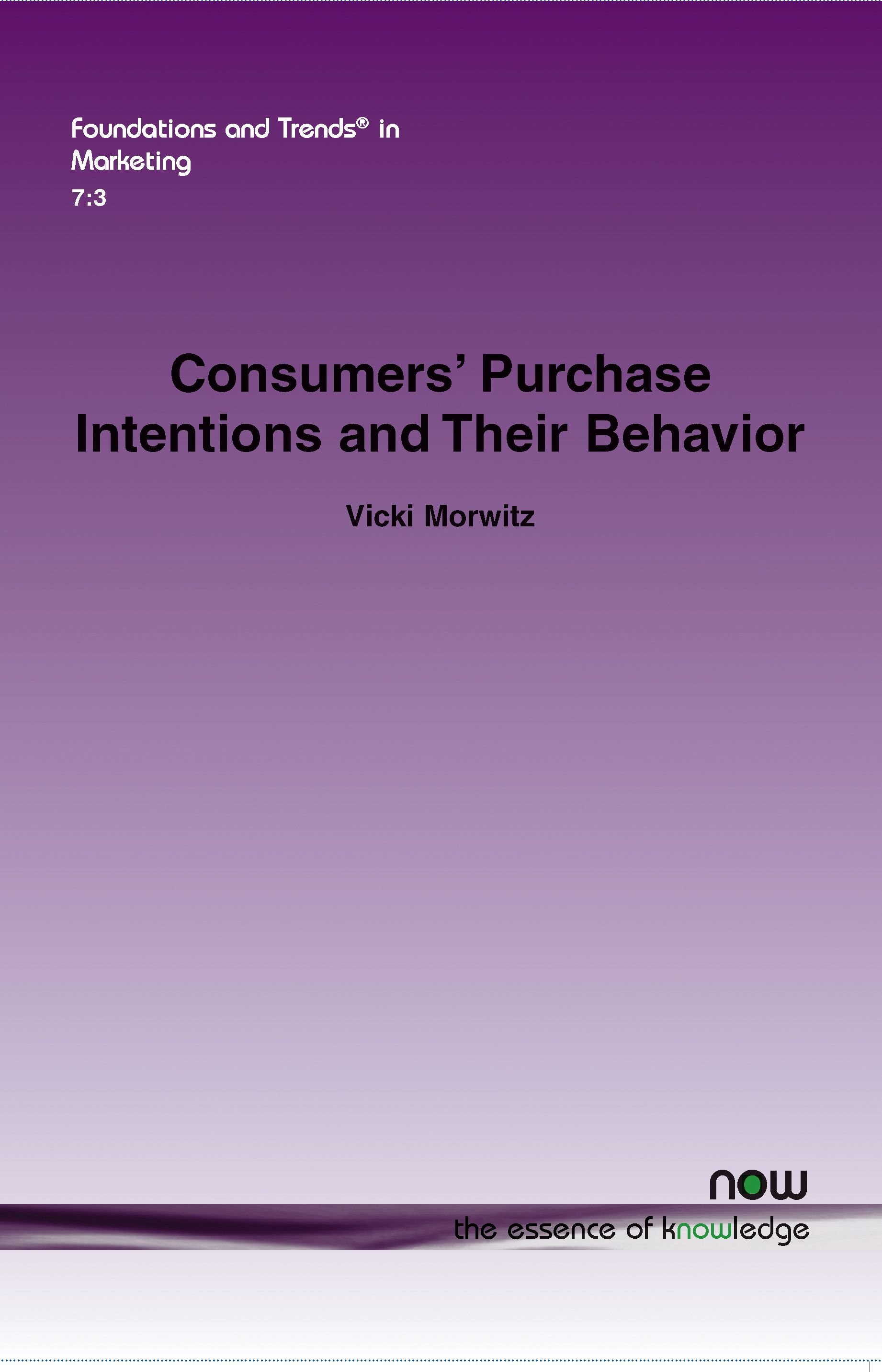 Consumers' Purchase Intentions and Their Behavior
