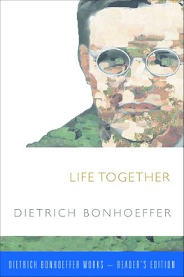 life together by dietrich bonhoeffer