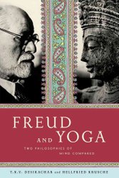 Freud and Yoga by Hellfried Krusche