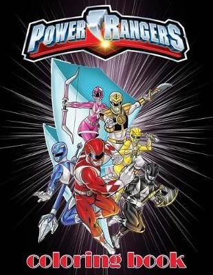 Buy Power Rangers Coloring Book By Mrs Fox With Free Delivery Wordery Com