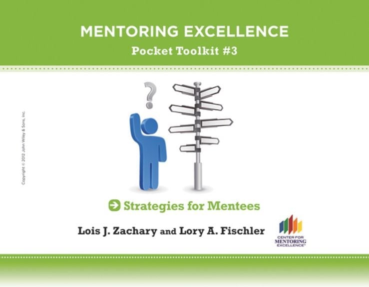 Strategies for Mentees - Mentoring Excellence Toolkit No 3