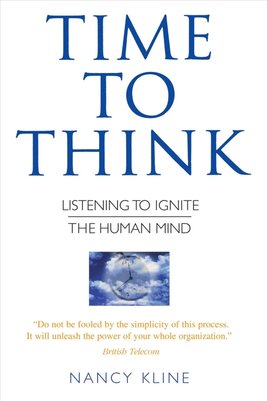 Buy Time to Think by Nancy Kline With Free Delivery | wordery.com