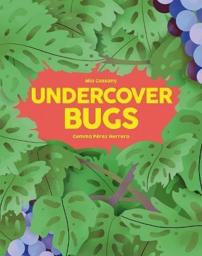 Buy Undercover Bugs by Mia Cassany With Free Delivery