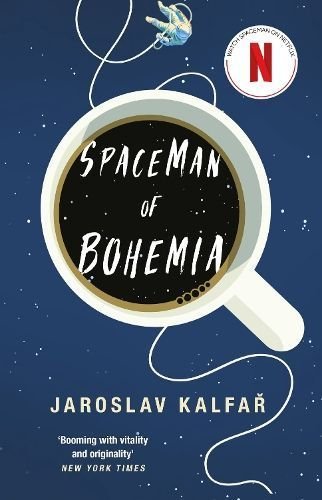 Spaceman of Bohemia by Jaroslav Kalfar