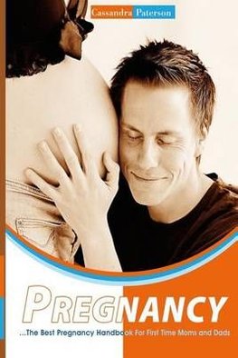 pregnancy The BEST Pregnancy Handbook For First Time Moms And Dads Books Australia & Oceania