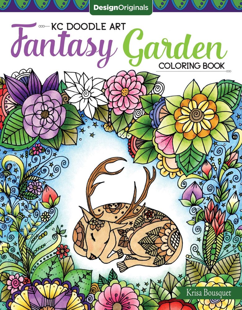 Buy KC Doodle Art Fantasy Garden Coloring Book by Krisa Bousquet With