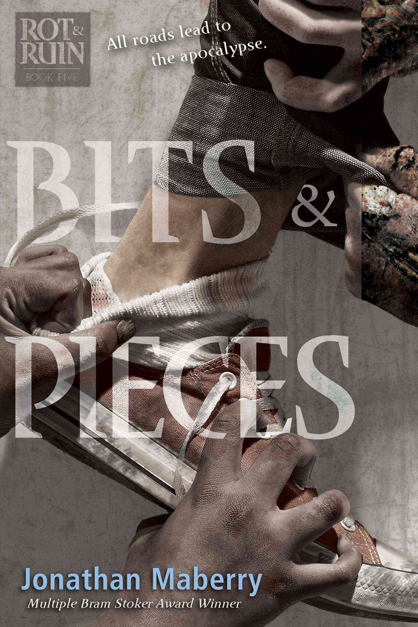 Buy Rot Ruin 5 Bits And Pieces By Jonathan Maberry With Free Delivery Wordery Com