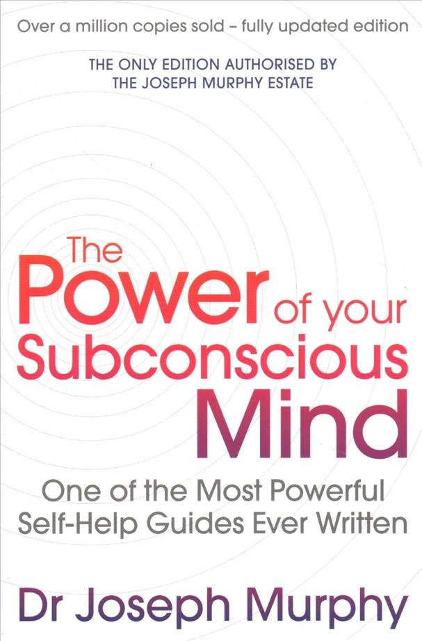 the power of your subconscious mind joseph murphy book