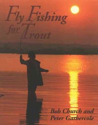 Fly Fishing & Fly Tying: A Practical Guide to Fishing in Two Classic  Volumes, Gathercole, Peter & Ford, Martin