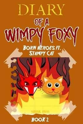 Diary of A Wimpy Foxy: A Pirate's Story (Book 1) - Unofficial FNAF