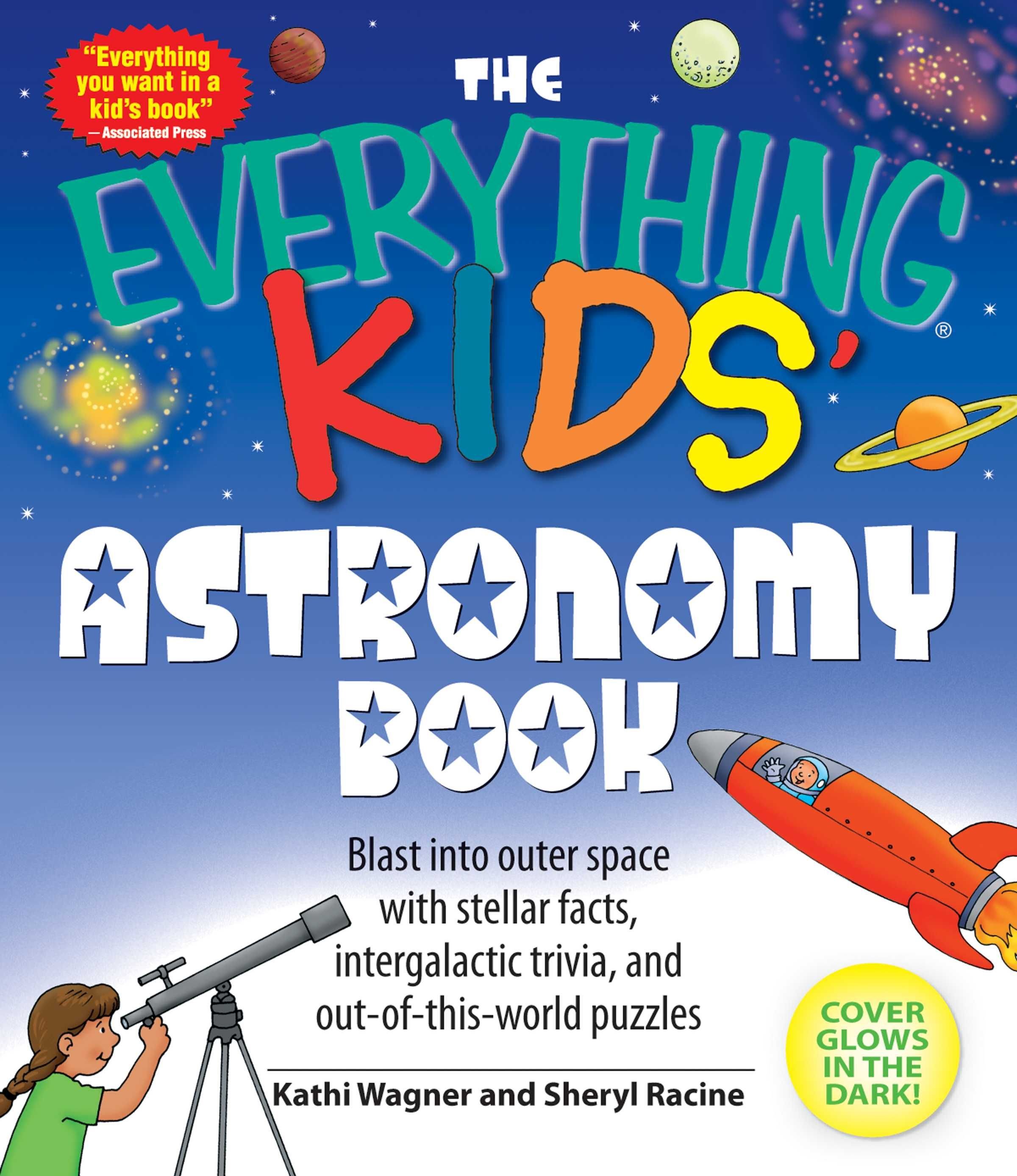 The Everything Kids' Astronomy Book