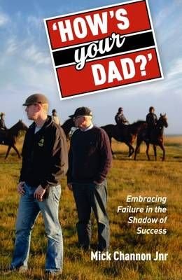 How's Your Dad? by Mick Channon