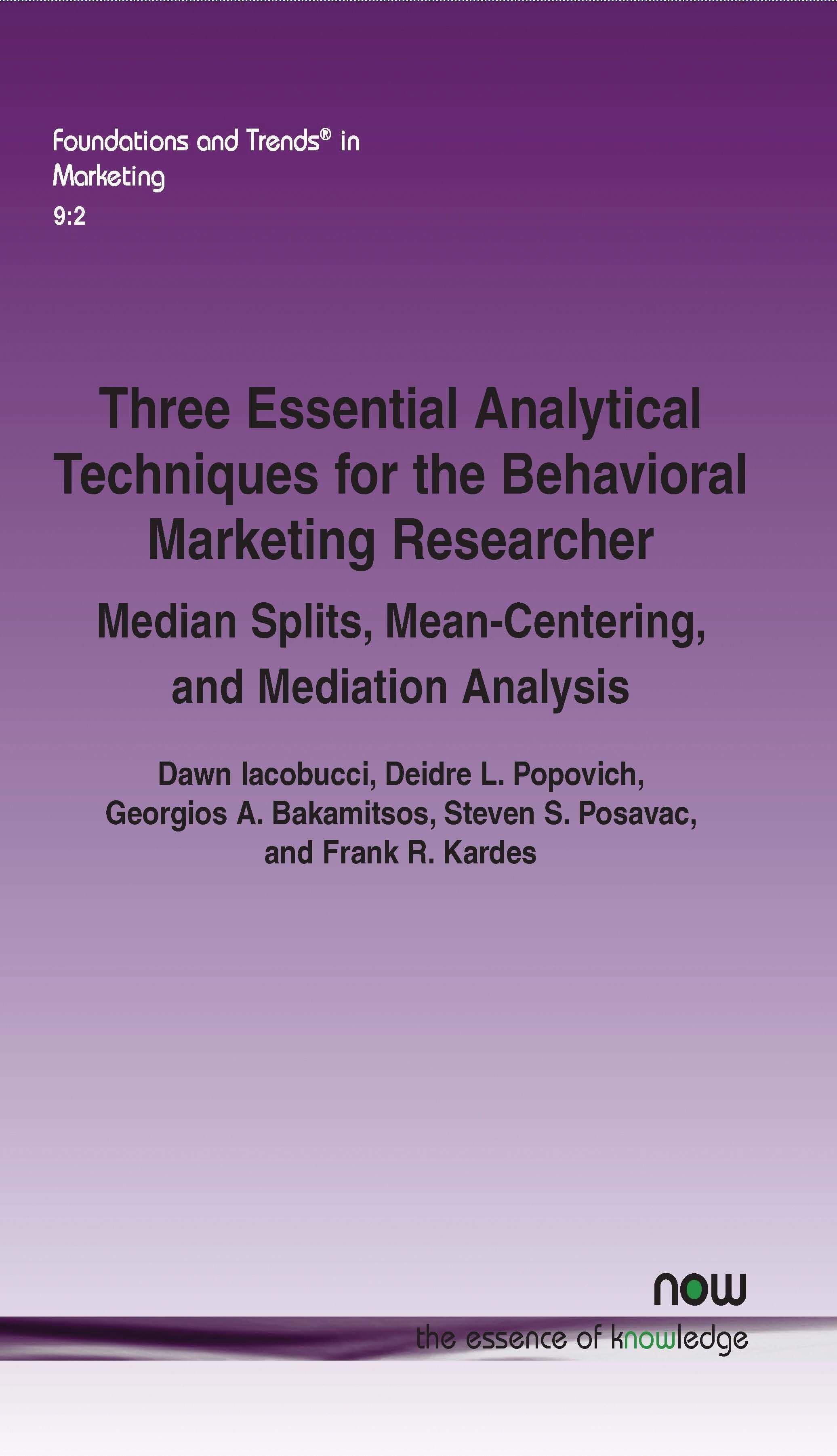 Three Essential Analytical Techniques for the Behavioral Marketing Researcher