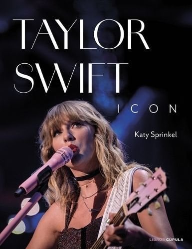 Buy Taylor Swift Icon By Katy Sprinkel With Free Delivery | Wordery.com