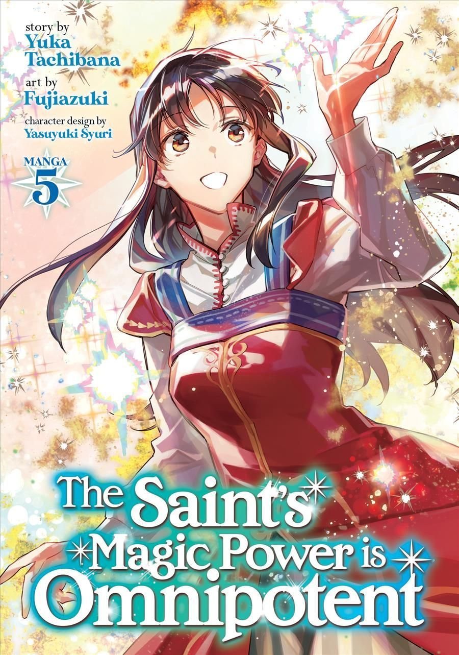 The Saint's Magic Power is Omnipotent (Light Novel) Vol. 7 by Yuka  Tachibana