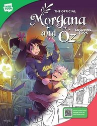 Official Morgana and Oz Coloring Book by Miyuli