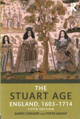 Buy The Stuart Age by Barry Coward With Free Delivery | wordery.com