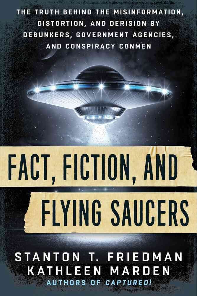 Fact, Fiction, and Flying Saucers