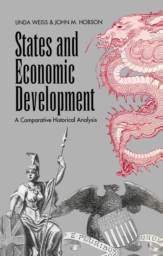 States and Economic Development - A Comparative Historical Analysis