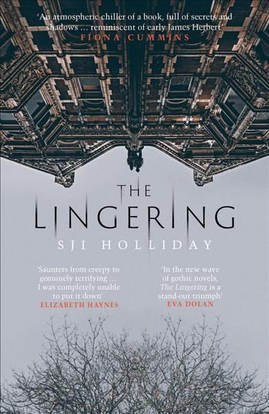 The Lingering by S.J.I. Holliday