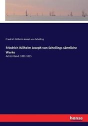 Friedrich Wilhelm Joseph von Schellings samtliche Werke by Friedrich Wilhelm Joseph Von Schelling