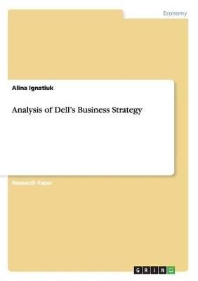 Analysis of Dell's Business Strategy