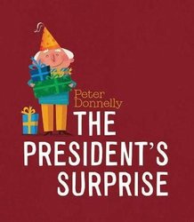 President's Surprise by Peter Donnelly