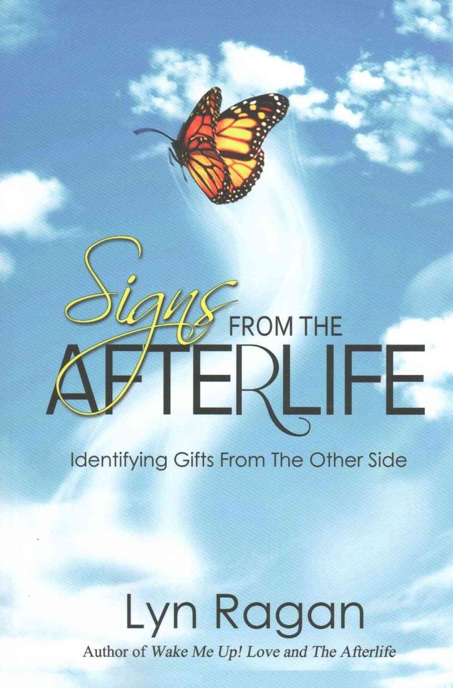 Buy Signs From The Afterlife By Lyn Ragan With Free Delivery | Wordery.com