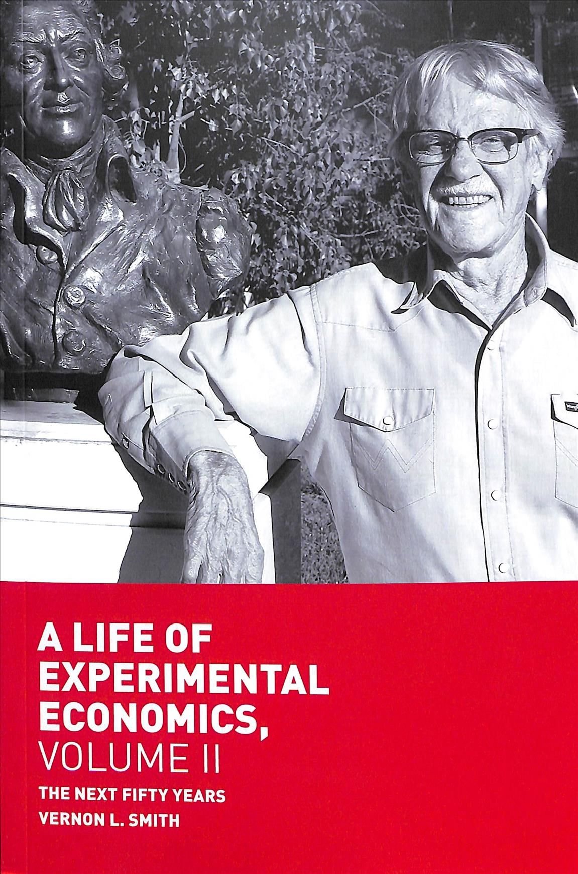 A Life of Experimental Economics, Volume II
