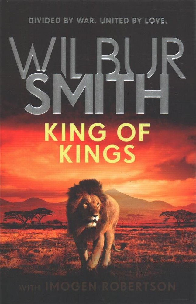 Buy King of Kings by Wilbur Smith With Free Delivery | wordery.com