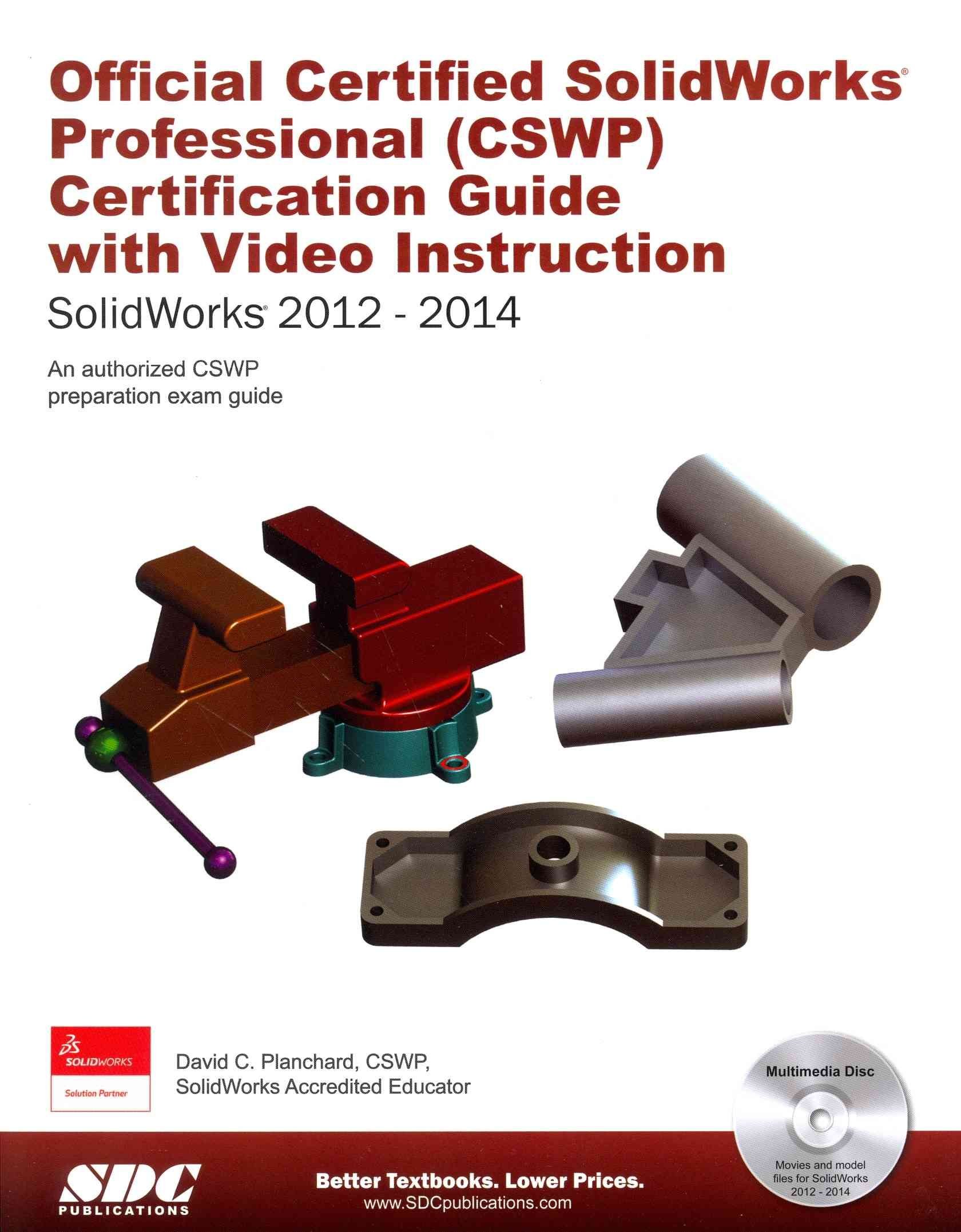 Official Certified SolidWorks Professional (CSWP) Certification Guide 2014