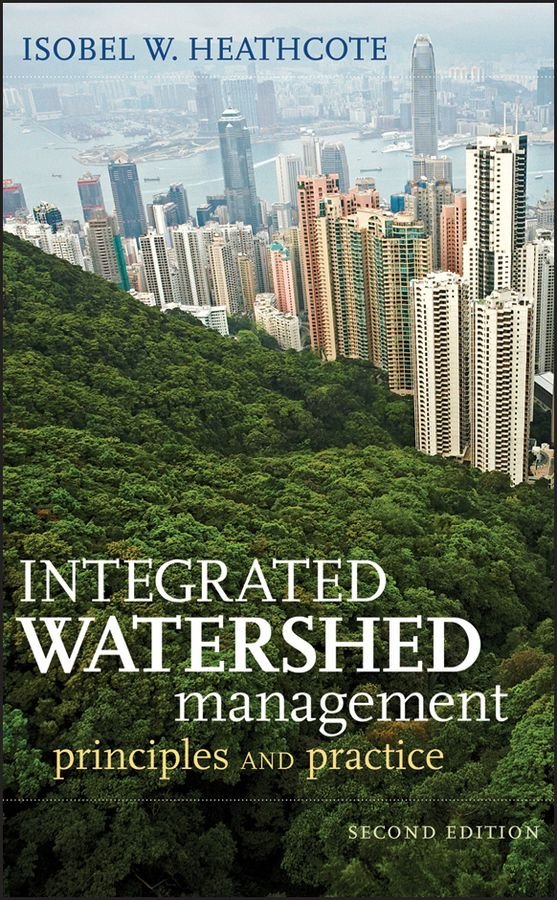 Integrated Watershed Management - Principles and Practice 2e