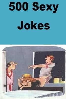 Buy 500 Sexy Jokes by Barbara With Free Delivery