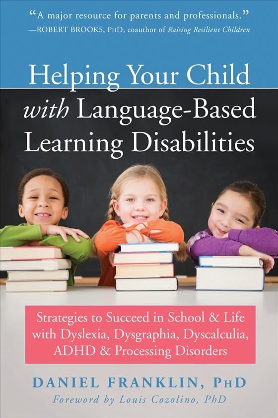 Helping Your Child with Language Based Learning Disabilities
