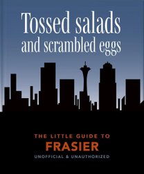Little Guide to Frasier by Orange Hippo!
