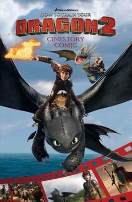 Buy DreamWorks How to Train Your Dragon 2 Cinestory Comic by Dreamworks ...