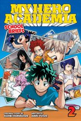 Buy My Hero Academia: School Briefs, Vol. 3 by Kohei Horikoshi With Free  Delivery
