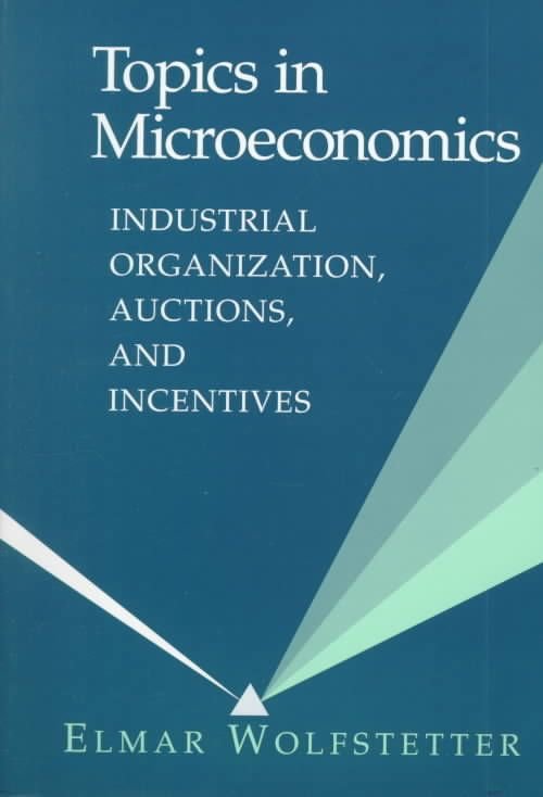 Topics in Microeconomics