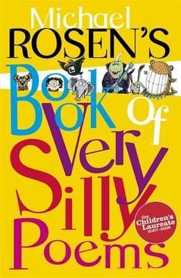 Buy Michael Rosen's Book of Very Silly Poems by Michael Rosen With Free ...