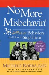 No More Misbehavin' by Michele Borba
