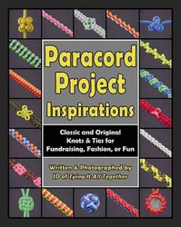 Paracord Fusion Ties - Volume 2: Survival Ties, Pouches, Bars, Snake Knots,  & Sinnets