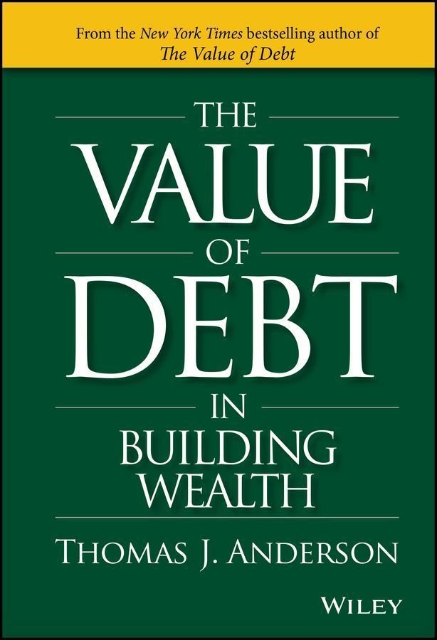The Value of Debt in Building Wealth - Creating Your Glide Path to a Healthy Financial L.I.F.E.