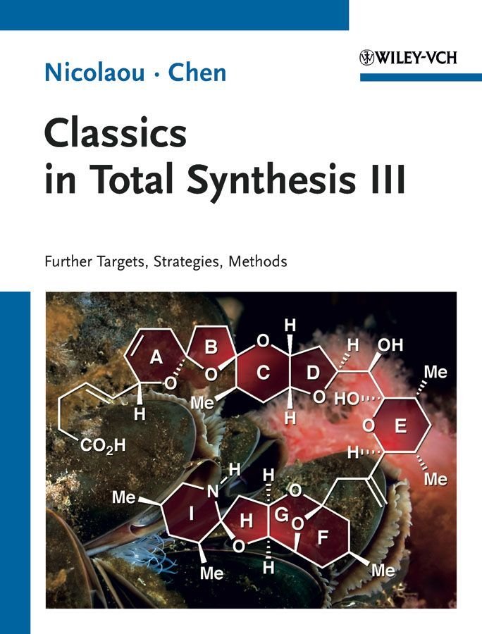 Classics in Total Synthesis III - Further Targets, Strategies, Methods
