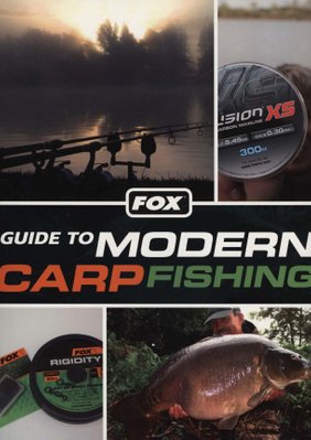 Buy Fox Guide to Modern Carp Fishing With Free Delivery