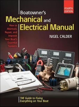 Boatowners Mechanical and Electrical Manual 4/E by Nigel 