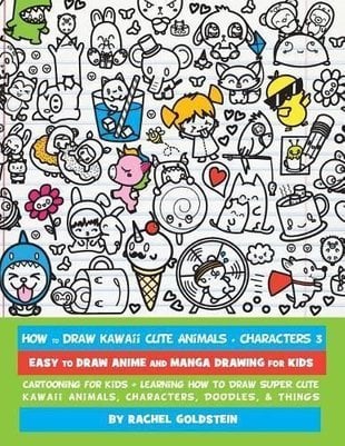 Buy How to Draw Kawaii Cute Animals + Characters 3 by Goldstein ...