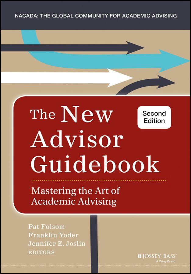 The New Advisor Guidebook - Mastering the Art of Academic Advising