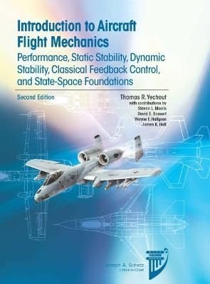 Buy Introduction to Aircraft Flight Mechanics by Thomas R. Yechout